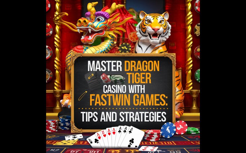 Fastwin games - dragon tiger featured image