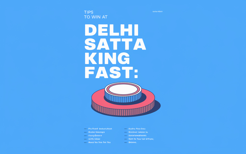 Delhi Satta King Fast