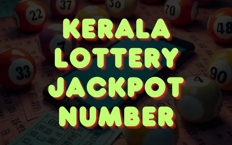 Kerala lottery jackpot number